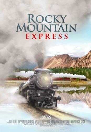 Rocky Mountain Express An IMAX Experience