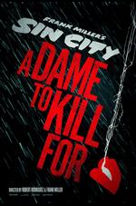 Sin City: A Dame to Kill For 3D