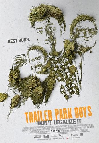 Trailer Park Boys: Don't Legalize It (version originale)