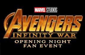 Opening Night Fan Event - Avengers: Infinity War - 3D