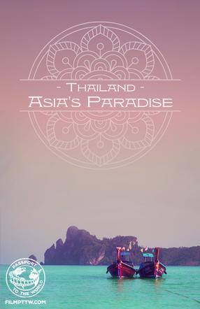 Passeport - Thailand: Asia's Paradise