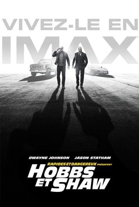 Rapides et dangereux présentent: Hobbs et Shaw - L'expérience IMAX