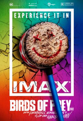 Harley Quinn : Birds of Prey - The IMAX Experience