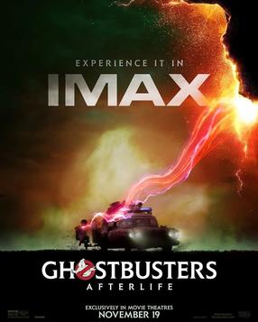 Ghostbusters: Afterlife - The IMAX Experience