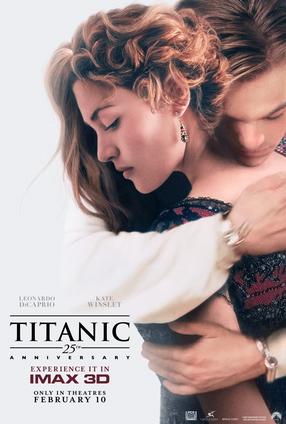 Titanic: 25 Year Anniversary - The IMAX 3D Experience